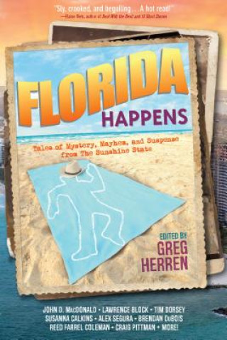 Kniha Florida Happens Greg Herren