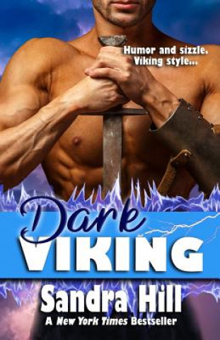 Kniha Dark Viking: Viking Navy SEALs, Book 7 Sandra Hill