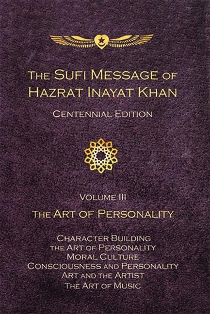 Kniha Sufi Message of Hazrat Inayat Khan -- Centennial Edition Hazrat Inayat Khan