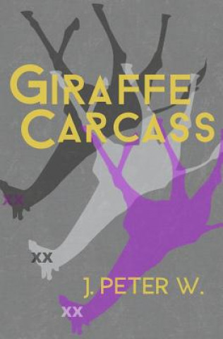 Libro Giraffe Carcass J Peter W