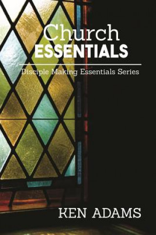 Book Church Essentials Ken Adams