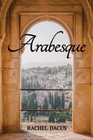 Knjiga Arabesque Rachel Dacus