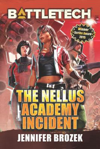 Kniha BattleTech: The Nellus Academy Incident Jennifer Brozek