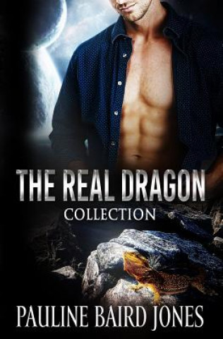Книга The Real Dragon Collection: Tales of Science Fiction Romance and Adventure Pauline Baird Jones