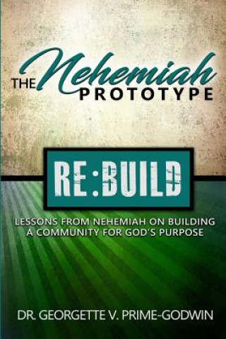 Knjiga The Nehemiah Prototype Georgette V Prime-Godwin