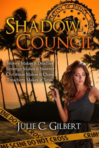 Libro Shadow Council Julie C Gilbert