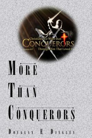 Knjiga More Than Conquerors Douglas E Dingley