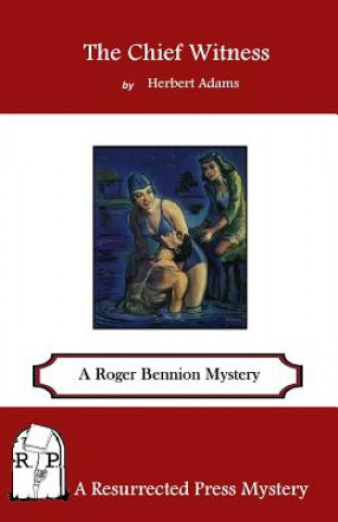 Könyv The Chief Witness: A Roger Bennion Mystery Herbert Adams