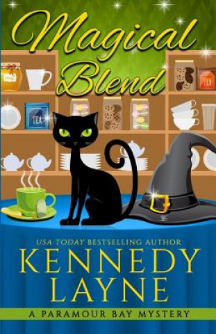 Kniha Magical Blend Kennedy Layne