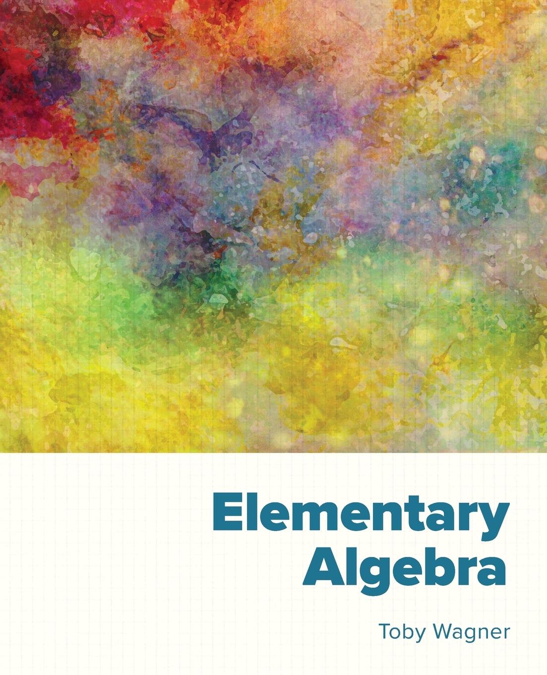 Könyv Elementary Algebra Toby Wagner