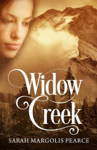 Kniha Widow Creek Sarah Margolis Pearce