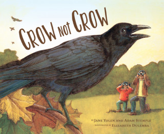 Book Crow Not Crow Jane Yolen