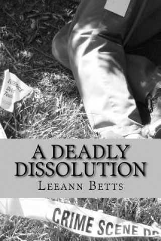 Knjiga A Deadly Dissolution Leeann Betts