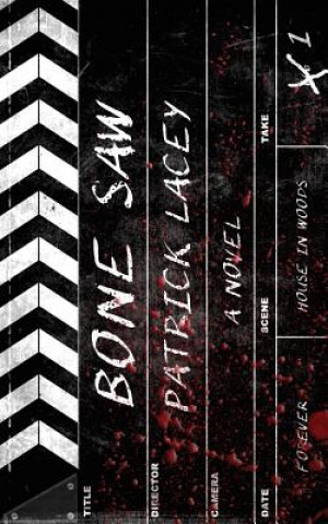 Knjiga Bone Saw Patrick Lacey