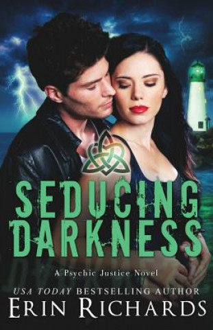 Kniha Seducing Darkness Erin Richards