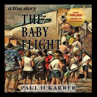 Książka The Baby Flight Paul H Karrer