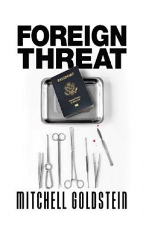 Knjiga Foreign Threat Mitchell Goldstein