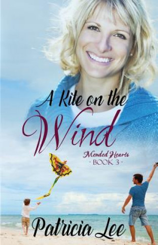 Книга A Kite on the Wind Patricia Lee