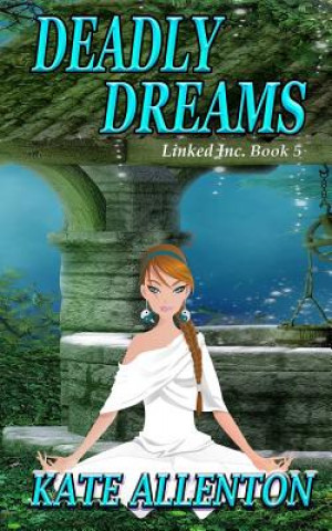 Libro Deadly Dreams Kate Allenton