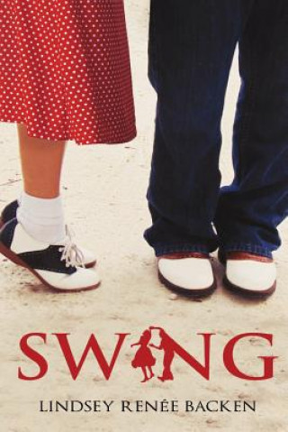 Knjiga Swing Lindsey Renee Backen