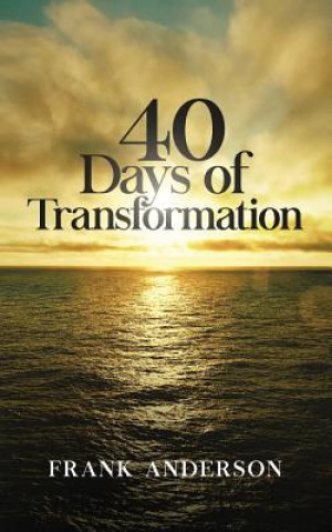 Könyv 40 Days of Transformation Frank Anderson