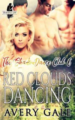 Knjiga Red Clouds Dancing Avery Gale