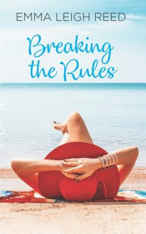 Buch Breaking the Rules Emma Leigh Reed