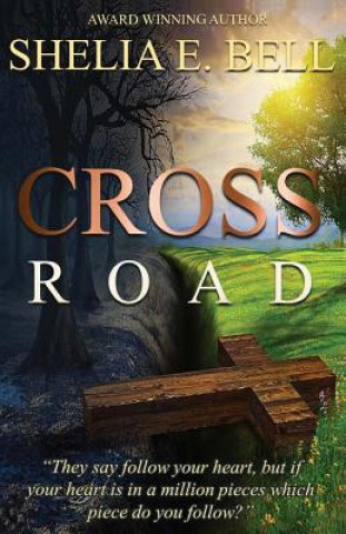 Könyv Cross Road Shelia E Lipsey