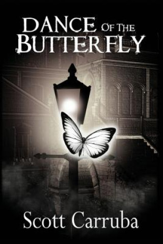 Kniha Dance of the Butterfly Scott Carruba