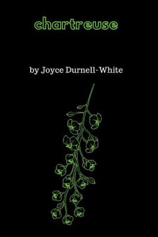 Könyv Chartreuse Joyce Durnell-White