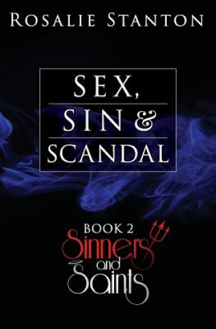 Carte Sex, Sin & Scandal: A Devilish Paranormal Romance Rosalie Stanton