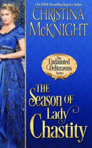 Книга The Season of Lady Chastity Christina McKnight