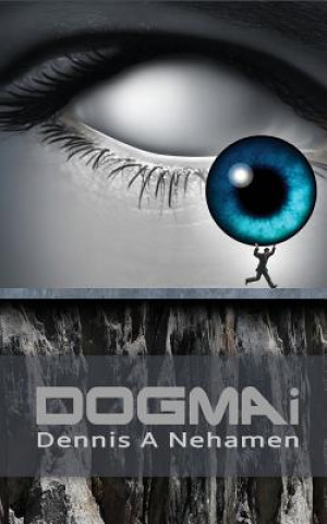 Libro DOGMAi Dennis a Nehamen