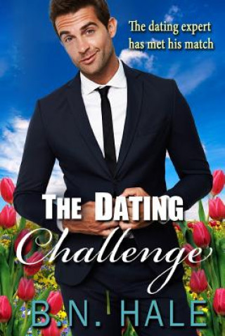 Книга The Dating Challenge B N Hale