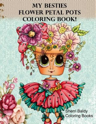 Carte My Besties Flower Petal Pots Coloring Book Sherri Ann Baldy