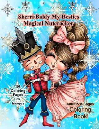 Kniha Sherri Baldy My-Besties Magical Nutcracker Sherri Baldy