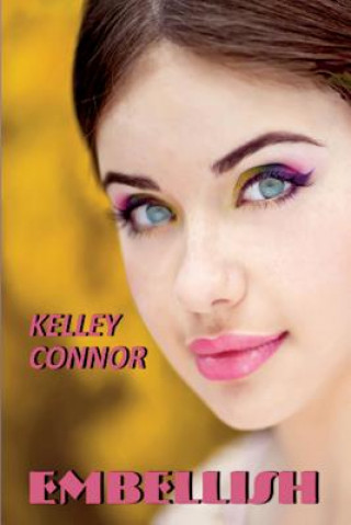 Könyv Embellish Kelley Connor