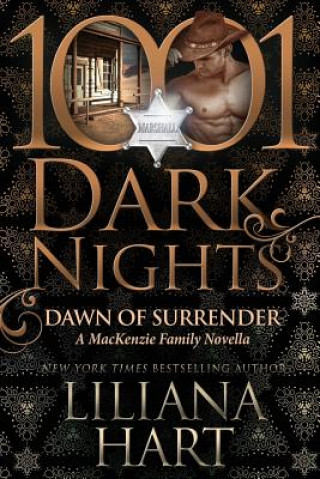 Книга Dawn of Surrender: A MacKenzie Family Novella Liliana Hart