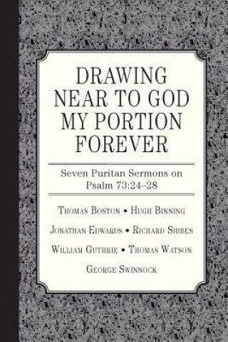 Kniha Drawing Near to God My Portion Forever Thomas Boston