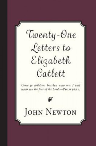 Kniha Twenty-One Letters to Elizabeth Catlett John Newton