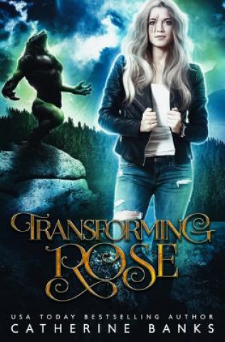 Knjiga Transforming Rose Catherine Banks