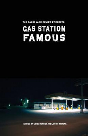 Książka Gas Station Famous: The Gasconade Review Presents Jason Ryberg