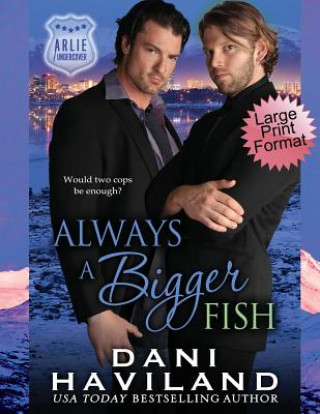 Boek Always a Bigger Fish Dani Haviland