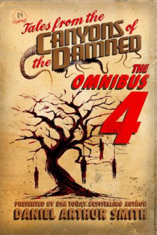 Książka Tales from the Canyons of the Damned: Omnibus No. 4: Color Edition Daniel Arthur Smith