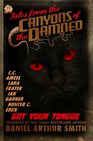 Livre Tales from the Canyons of the Damned No. 24 Daniel Arthur Smith