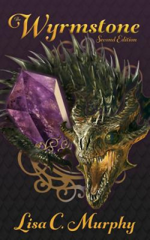 Boek The Wyrmstone: : Second Edition Lisa C Murphy