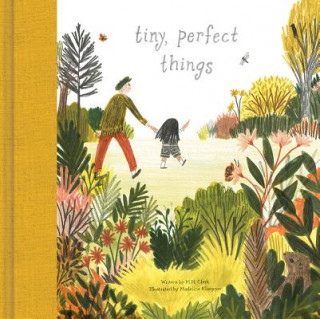 Kniha Tiny, Perfect Things M H Clark