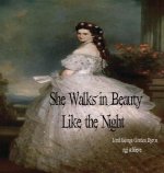 Carte She Walks in Beauty Like the Night: There is Pleasure in the Pathless Woods Ngj Schlieve