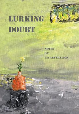 Buch Lurking Doubt Glenn Alan Cheney