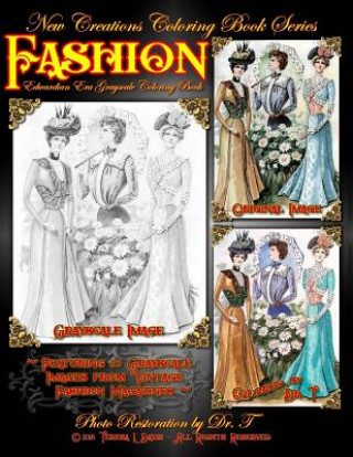 Carte New Creations Coloring Book Series: Fashion - Edwardian Era Dr Teresa Davis